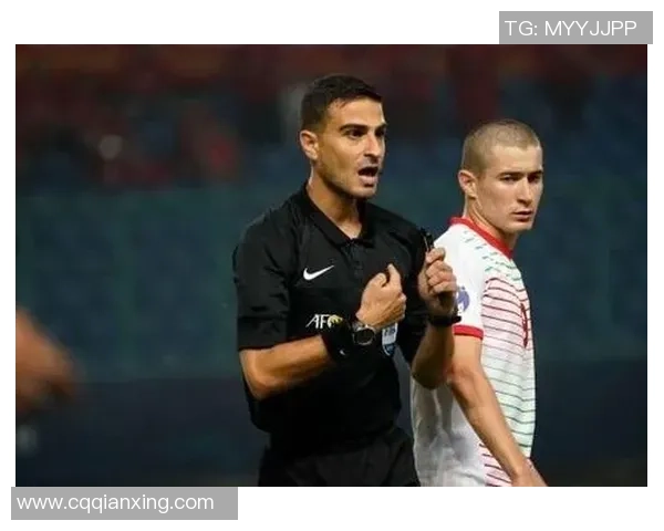 叙利亚对阵中国比赛中裁判身份揭秘及其执法表现分析