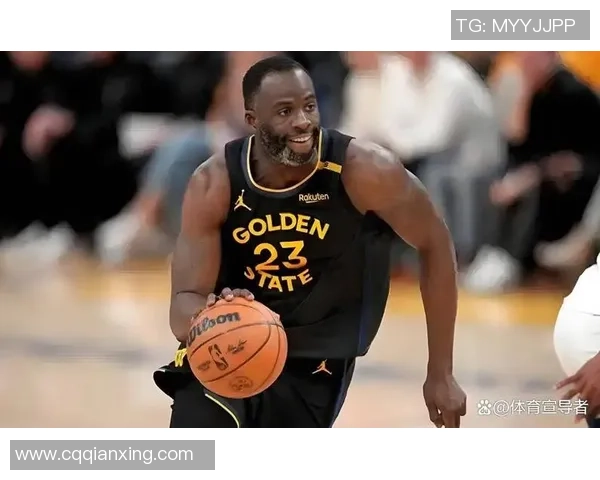 德雷蒙德格林：勇士队的防守核心与球队精神领袖之路